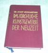 Weingartner, Kunstgewerbe